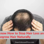Stop Hair Loss and Regrow Hair Naturally