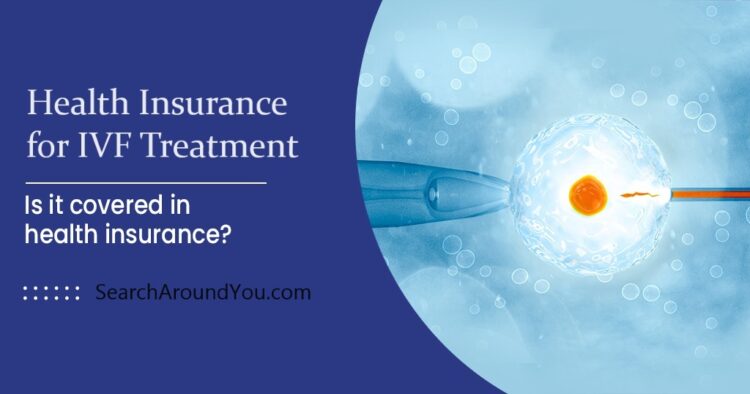 Health Insurance for IVF Treatment in India
